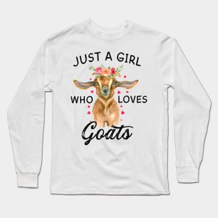 Just a Girl who Loves Goats T shirt Goats Farmer Farm Women Long Sleeve T-Shirt